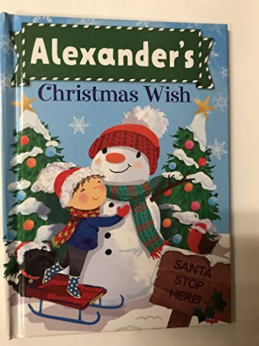 Alexander's Christmas Wish by Put Me In The Story, JD Green, Julia Seal, 9781492683018