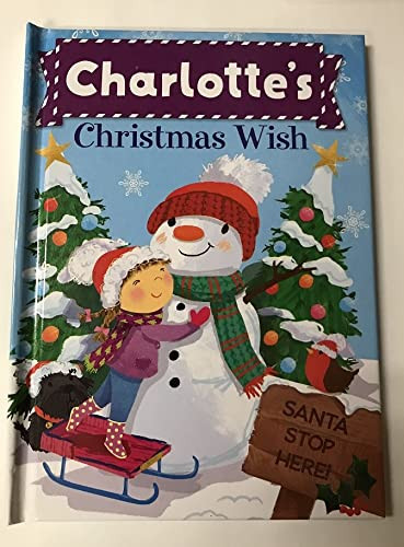 Charlotte's Christmas Wish by Put Me In The Story, JD Green, Julia Seal, 9781492683148