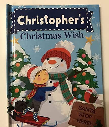 Christopher's Christmas Wish by Put Me In The Story, JD Green, Julia Seal, 9781492683162