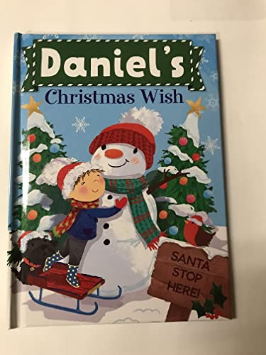 Daniel's Christmas Wish by Put Me In The Story, JD Green, Julia Seal, 9781492683179