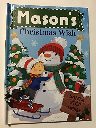 Mason's Christmas Wish by Put Me In The Story, JD Green, Julia Seal, 9781492683483