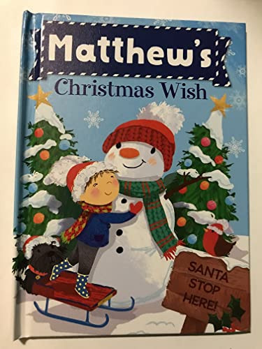 Matthew's Christmas Wish by Put Me In The Story, JD Green, Julia Seal, 9781492683490