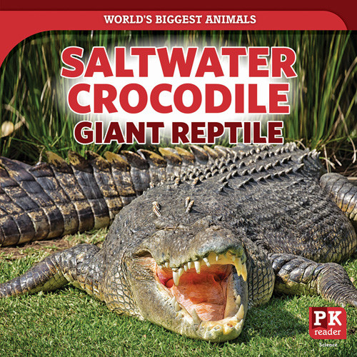 Saltwater Crocodile: Giant Reptile - 9781642825497 by Natalie Humphrey, 9781642825497