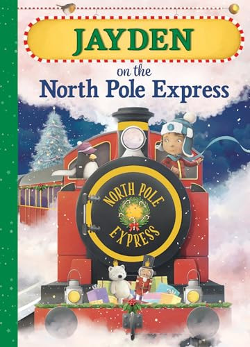 Jayden on the North Pole Express by JD Green, 9781728203508