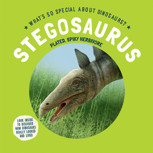 Stegosaurus: Plated, Spikey Herbivore by Nicky Dee, 9781978534919