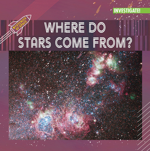 Where Do Stars Come From? - 9781978535251 by Jennifer Lombardo, 9781978535251