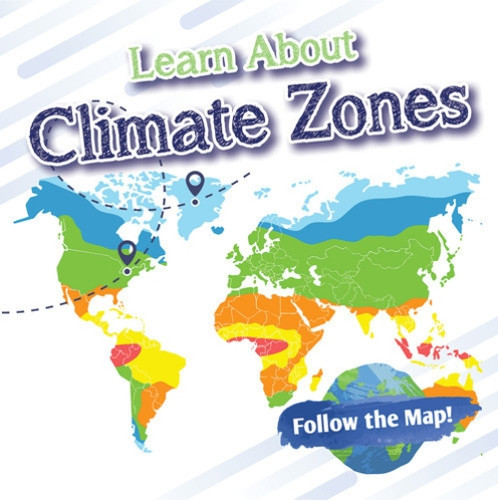Learn About Climate Zones by Benjamin Proudfit, 9781978535725