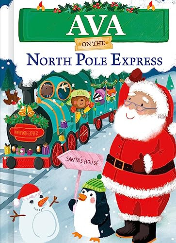 Ava on the North Pole Express - 9781728269139 by JD Green, Joanne Partis, 9781728269139
