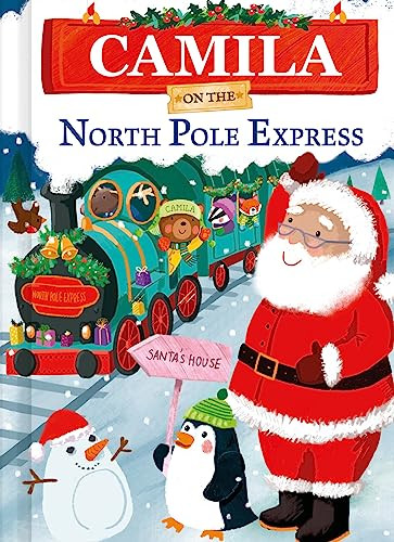 Camila on the North Pole Express by JD Green, Joanne Partis, 9781728269207