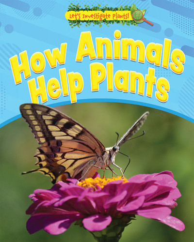 How Animals Help Plants - 9781534545557 by Ruth Owen, 9781534545557