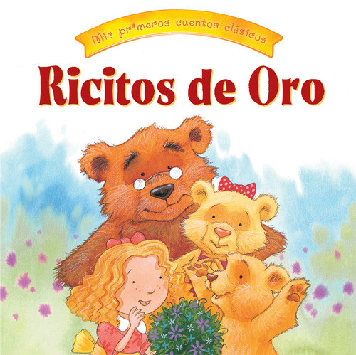 Ricitos de Oro (Goldilocks) by Arianna Candell, Daniel Howarth, 9781538393314