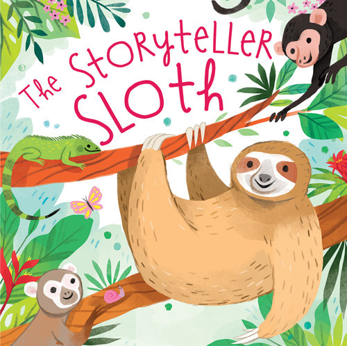 The Storyteller Sloth by Catherine Veitch, Kathryn Selbert, 9781538393949