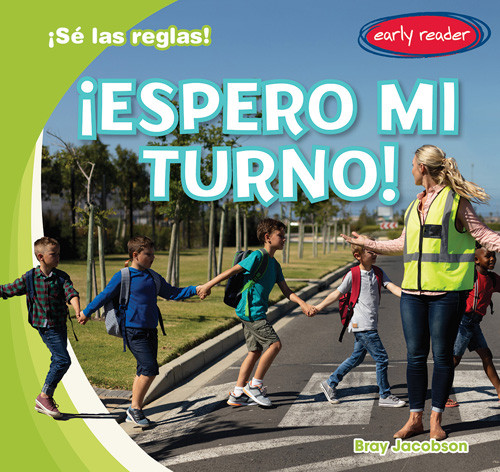 ¡Espero mi turno! (I Wait My Turn!) - 9781538290941 by Bray Jacobson, 9781538290941