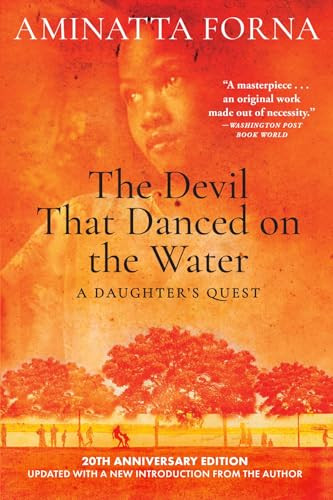 The Devil That Danced on the Water (A Daughter's Quest) - 9780802160867 by Aminatta Forna, 9780802160867