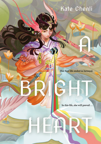 A Bright Heart by Kate Chenli, 9781454949923