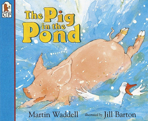 The Pig in the Pond Big Book by Martin Waddell, Jill Barton, 9781564026712