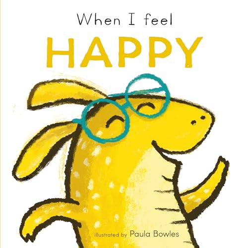 When I Feel Happy - 9781786287489 by Paula Bowles, Child's Play, 9781786287489