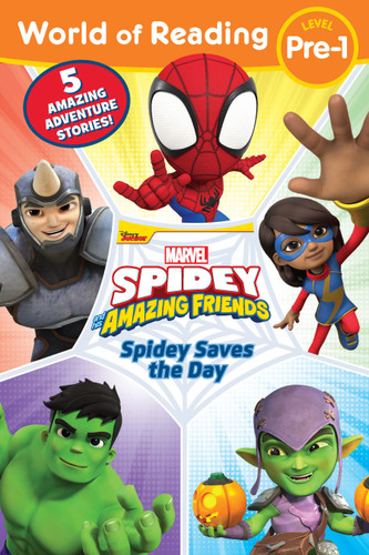 World of Reading: Spidey Saves the Day (Spidey and His Amazing Friends) by Disney Books, 9781368076050
