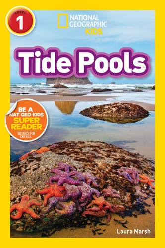 Tide Pools (National Geographic Kids Readers, Level 1) by Laura Marsh, National Geographic Kids, 9781426333446