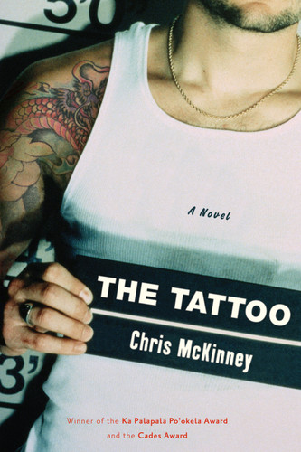 The Tattoo by Chris McKinney, 9781569474501
