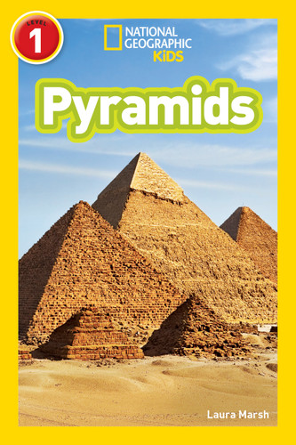 Pyramids (National Geographic Kids Readers, Level 1) by Laura Marsh, National Geographic Kids, 9781426326905