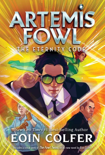 Artemis Fowl: The Eternity Code by Eoin Colfer, 9781368036955