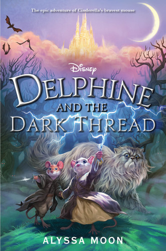 Delphine and the Dark Thread by Alyssa Moon, 9781368048330