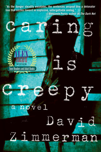 Caring Is Creepy by David Zimmerman, 9781569479773