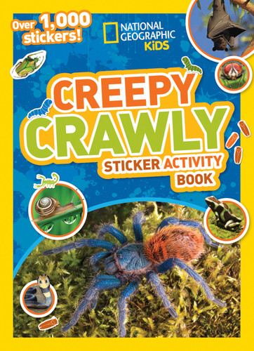 National Geographic Kids Creepy Crawly Sticker Activity Book (Over 1,000 Stickers Full of Bugs, Bats, Spiders, Insects & More!) by National Geographic Kids, 9781426324253