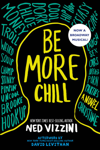 Be More Chill by Ned Vizzini, 9780786809967
