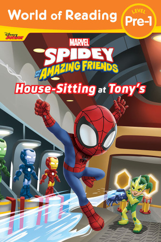 World of Reading: Spidey and His Amazing Friends: Housesitting at Tony's by Steve Behling, Premise Entertainment, Premise Entertainment, 9781368078801