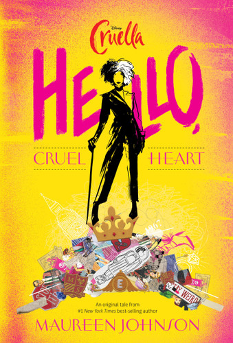 Hello, Cruel Heart by Maureen Johnson, 9781368057769