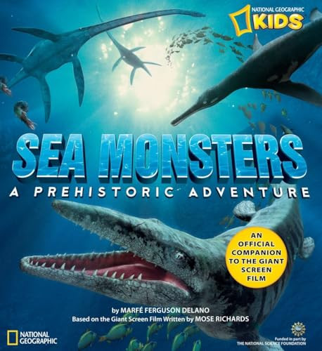 Sea Monsters (A Prehistoric Adventure) by Marfe Ferguson Delano, 9781426301629