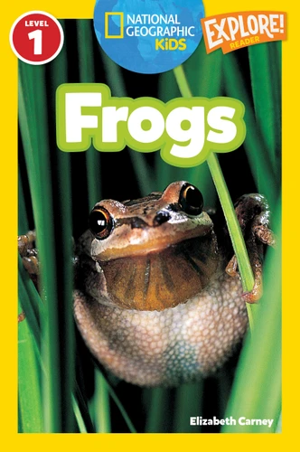 Frogs (National Geographic Kids Readers, Level 1) - 9781426303937 by Elizabeth Carney, National Geographic Kids, 9781426303937