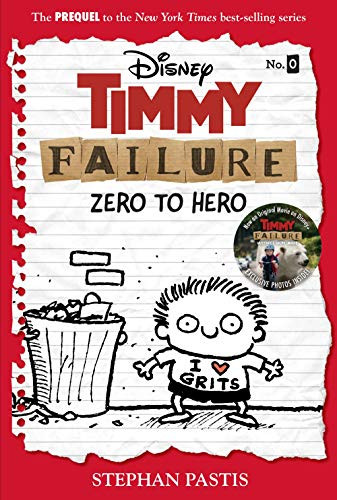 Timmy Failure: Zero to Hero-Timmy Failure Prequel - 9781368065153 by Stephan Pastis, 9781368065153