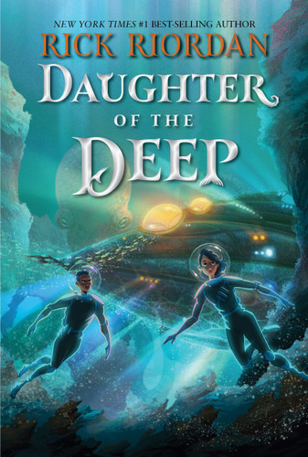 Daughter of the Deep by Rick Riordan, 9781368077927