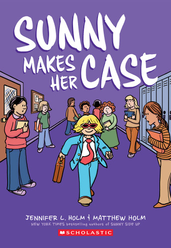 Sunny Makes Her Case: A Graphic Novel (Sunny #5) by Jennifer L. Holm, Matthew Holm, 9781338792447