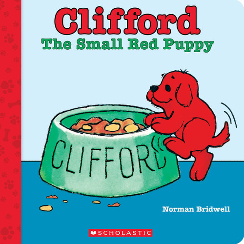 Clifford the Small Red Puppy (Board Book) by Norman Bridwell, Norman Bridwell, 9781339032306
