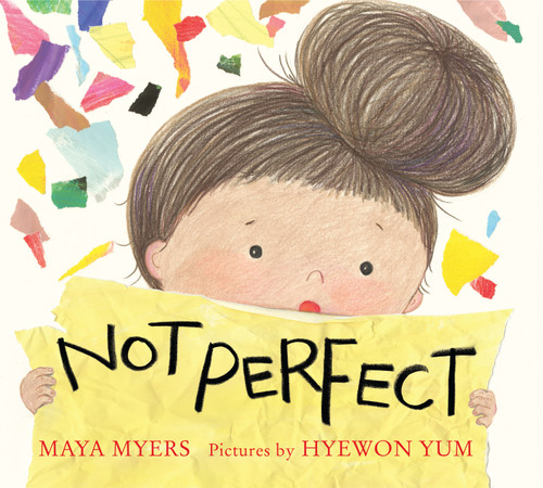 Not Perfect by Maya Myers, Hyewon Yum, 9780823451708