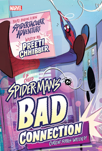 Spider-Man's Bad Connection by Preeti Chhibber, 9781368057707
