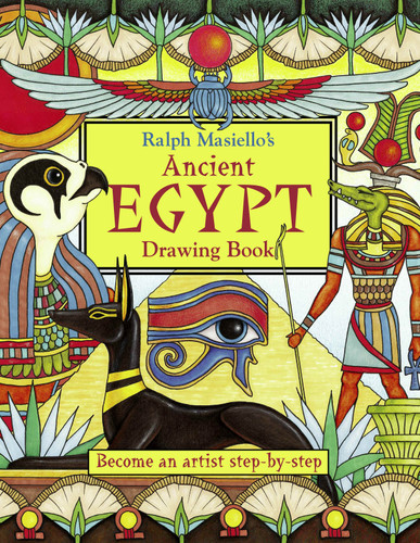 Ralph Masiello's Ancient Egypt Drawing Book by Ralph Masiello, Ralph Masiello, 9781570915345