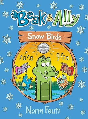 Beak & Ally #4: Snow Birds (A Graphic Novel) - 9780063021686 by Norm Feuti, Norm Feuti