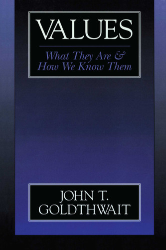 Values by John T. Goldthwait, 9781573920070