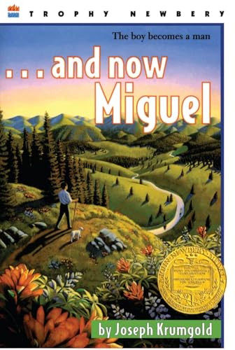 ...And Now Miguel (A Newbery Award Winner) by Joseph Krumgold, Jean Charlot, 9780064401432