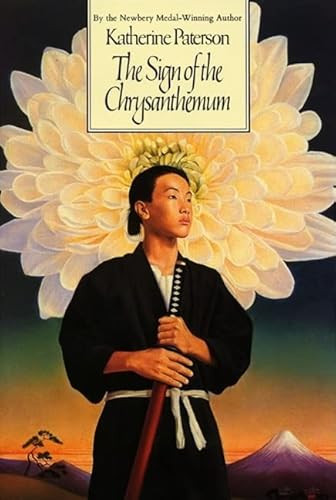 The Sign of the Chrysanthemum by Katherine Paterson, Peter Landa, 9780064402323
