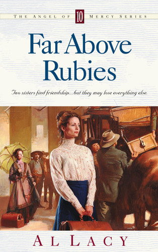 Far Above Rubies by Al Lacy, 9781576734995