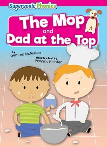 The Mop & Dad at the Top - 9798888227428 by Gemma McMullen, Jasmine Pointer