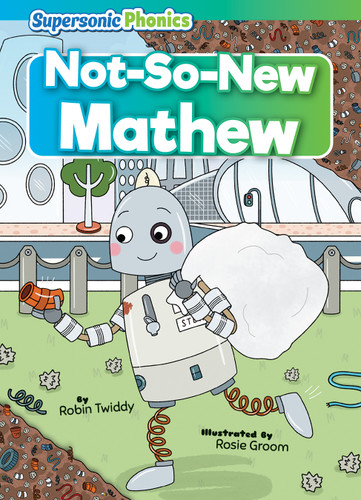Not-So-New Mathew - 9798888226889 by Robin Twiddy, Rosie Groom, 9798888226889