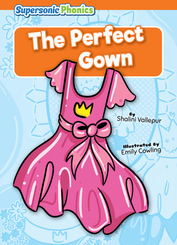 The Perfect Gown - 9798888227602 by Shalini Vallepur, Emily Cowling, 9798888227602