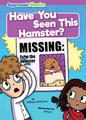 Have You Seen This Hamster? - 9798888227039 by William Anthony, Amy Li, 9798888227039